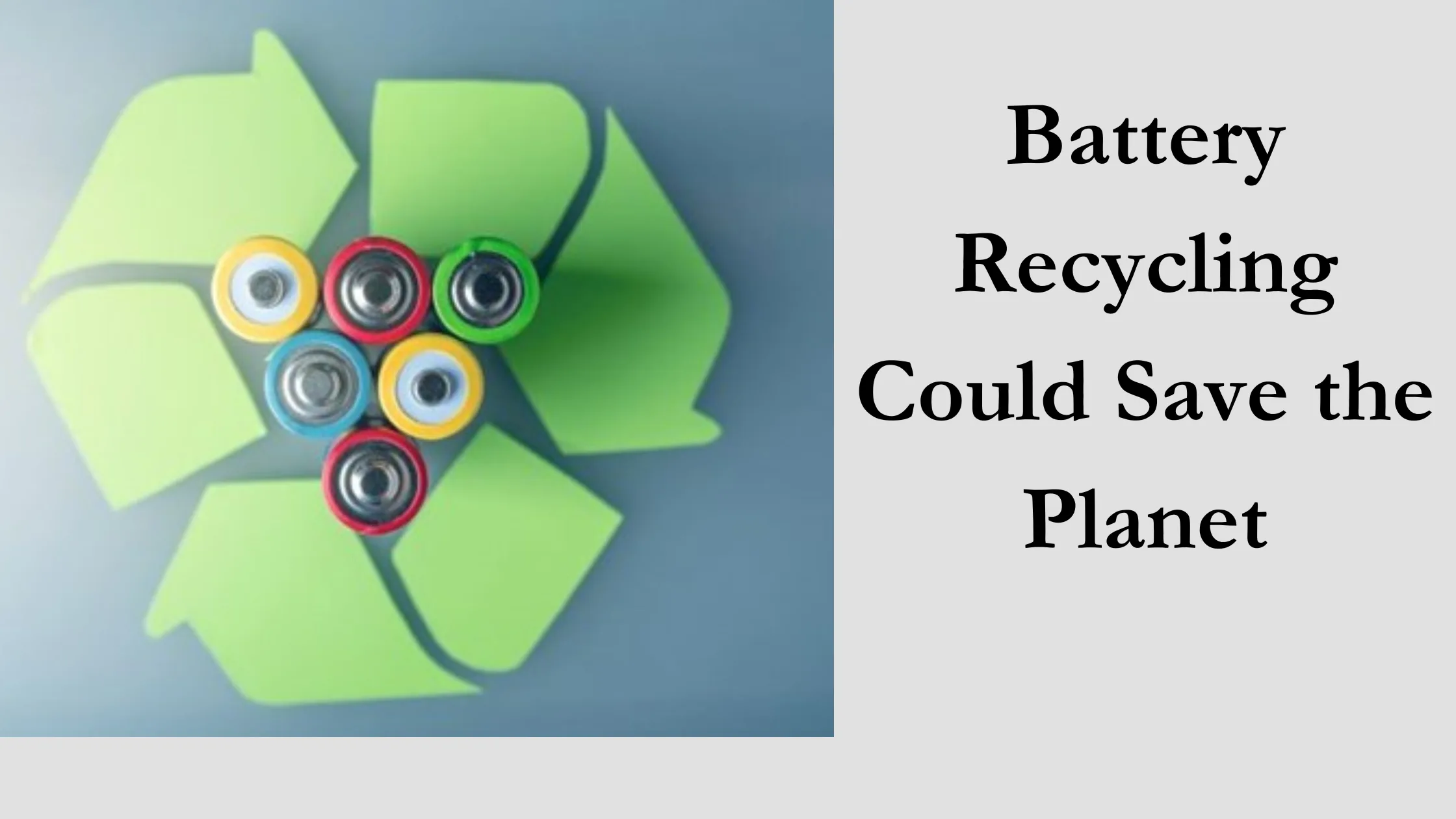 Battery Recycling