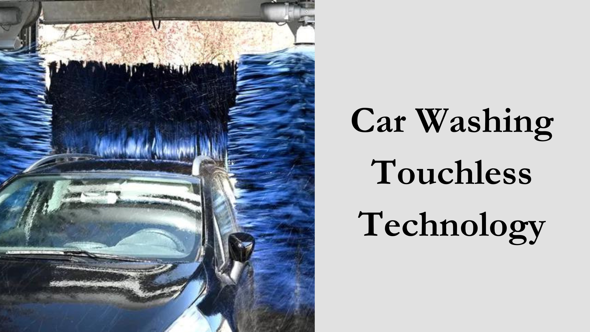 Car Washing Touchless Technology