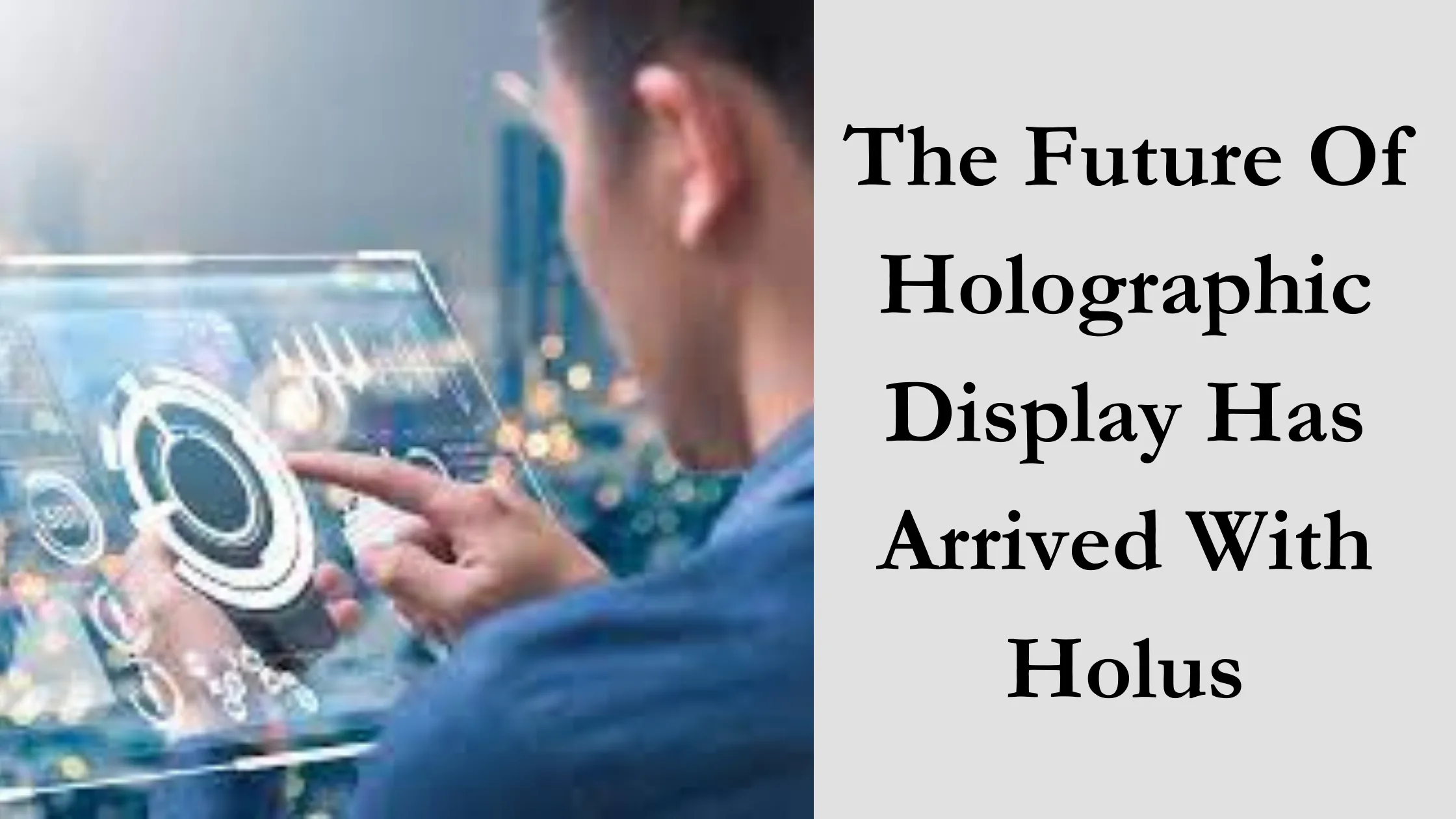 Holographic Display