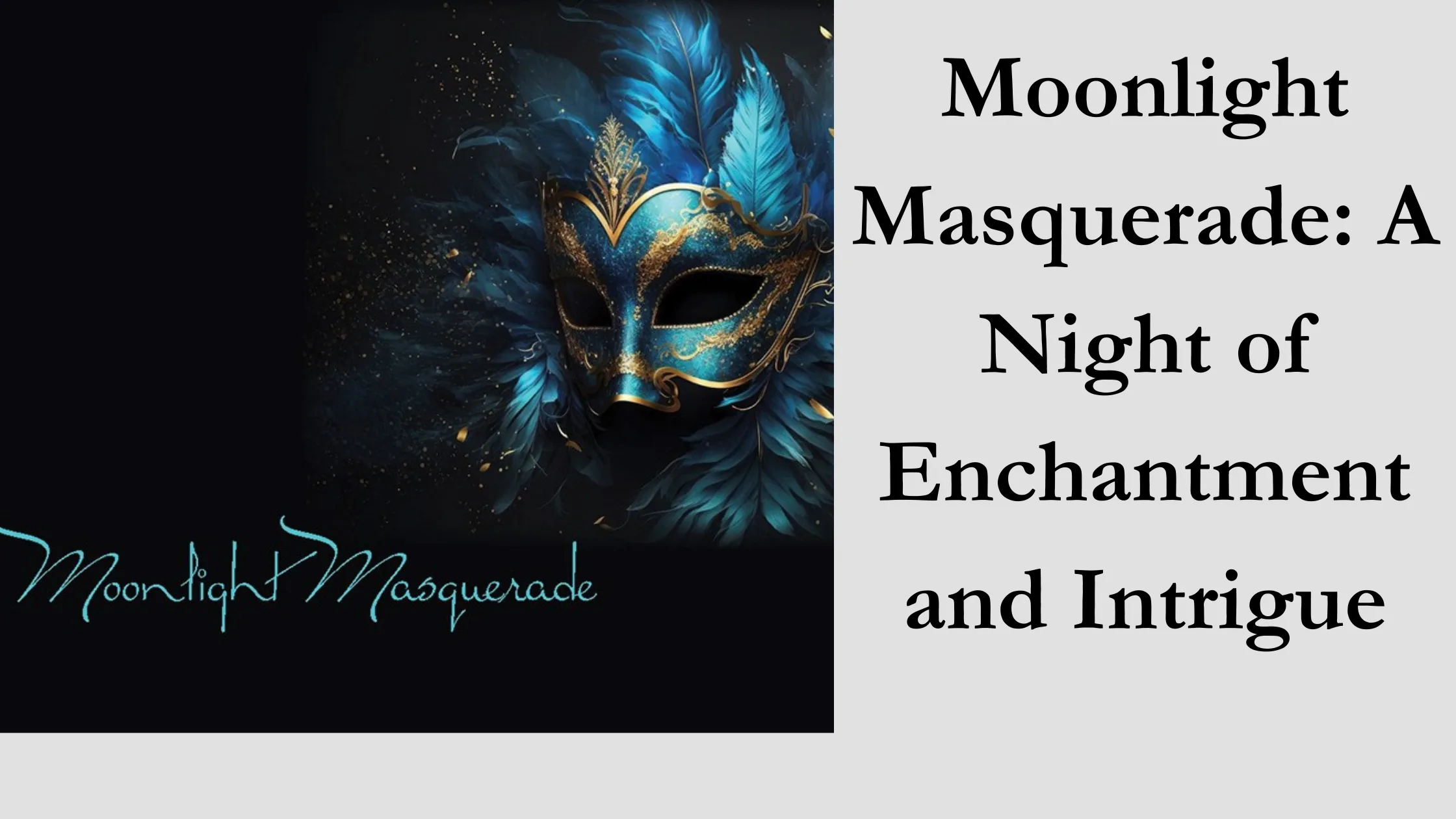 Moonlight Masquerade