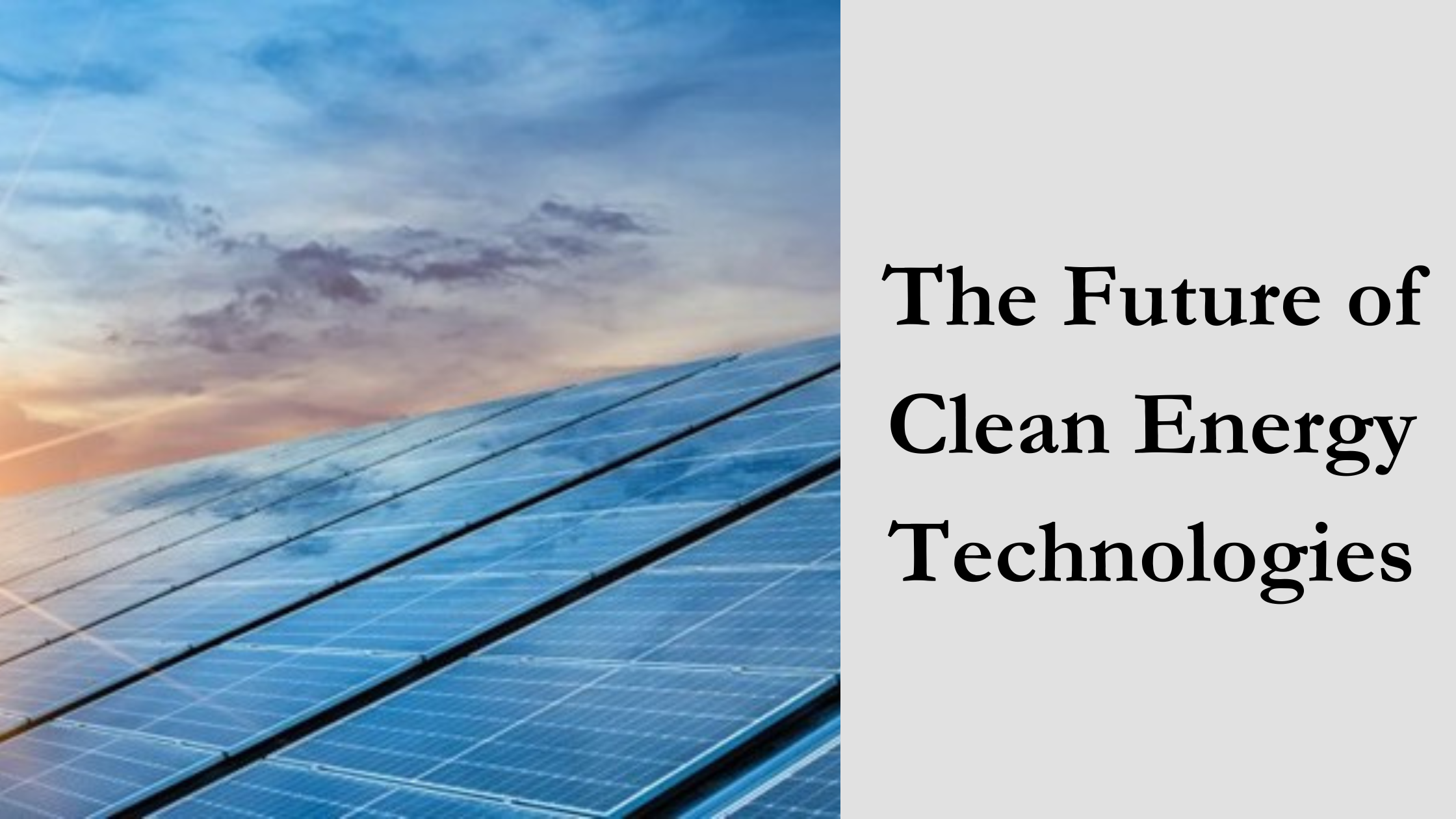 Clean Energy Technologies