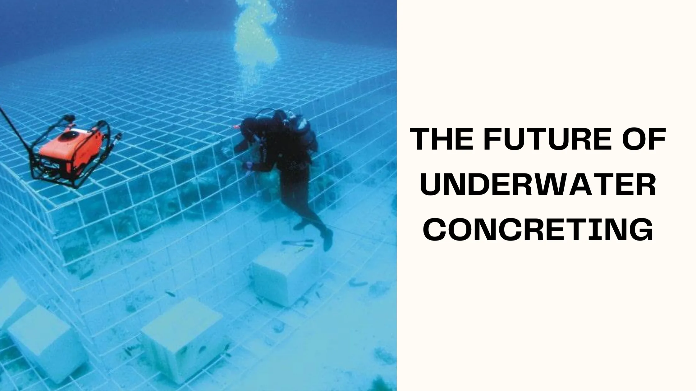 The Future of Underwater Concreting