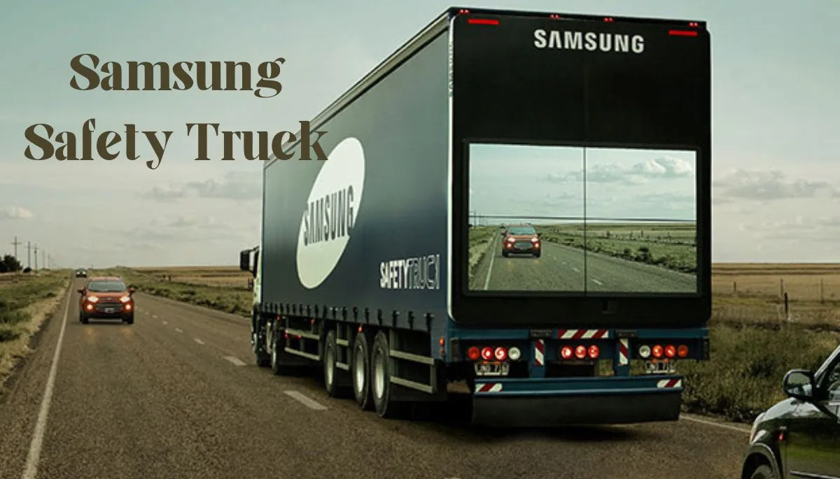 Samsung Safety Truck