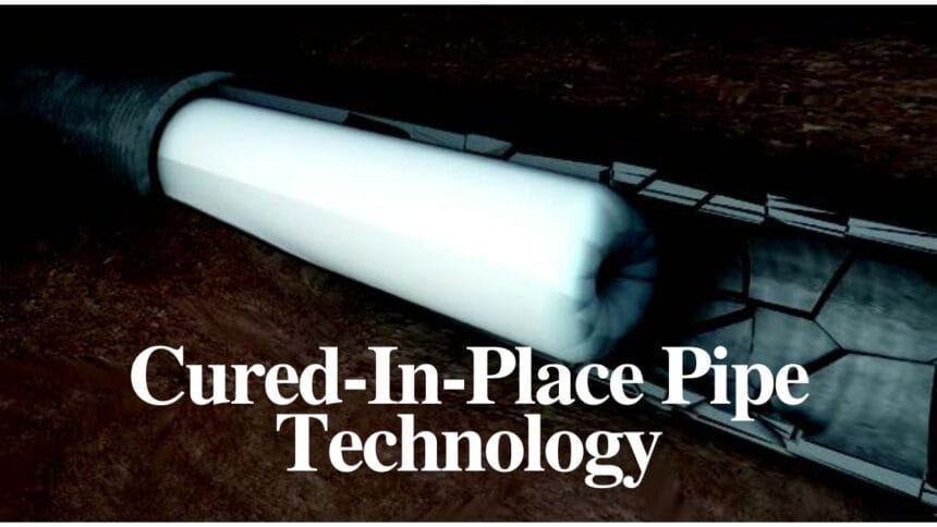 Cured-In-Place Pipe Technology